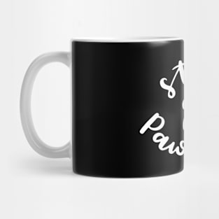 Stay Pawsitive Mug